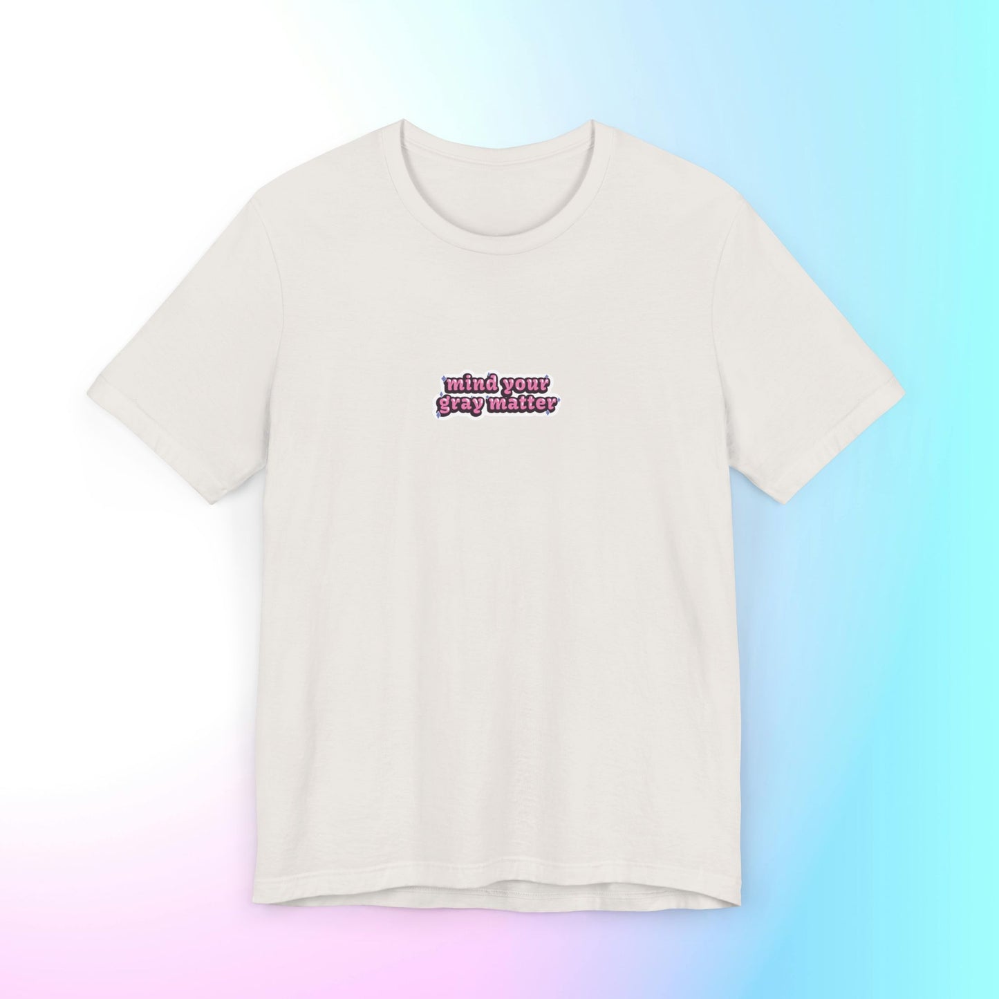 Chloe "mind your gray matter" T-Shirt