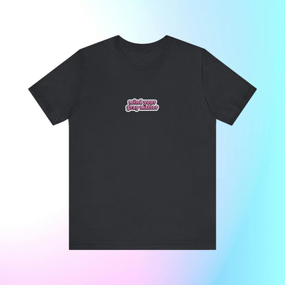 Chloe "mind your gray matter" T-Shirt